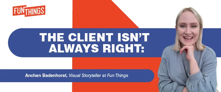 Client Doesn't Mean King: Why Good Design Needs Pushback